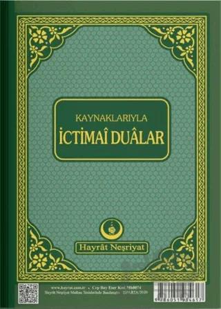 Kaynaklarıyla İctimai Dualar (Büyük Cep Boy)