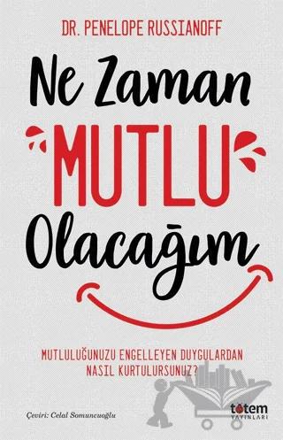Ne Zaman Mutlu Olacağım
