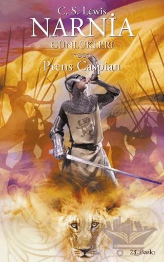 Narnia Günlükleri 4 - Prens Caspian