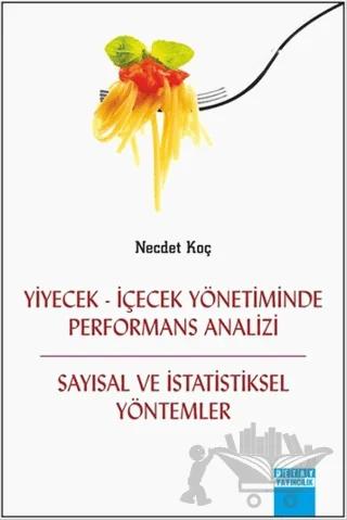 Yiyecek - İçecek Yönetiminde Performans Analizi