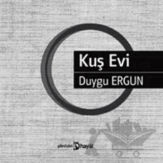 Kuş Evi – Duygu Ergun – Hayal Yayınları kitap kapağı