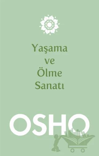 Yaşama ve Ölme Sanatı