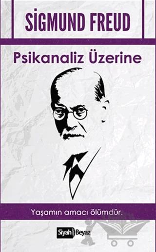 Psikanaliz Üzerine