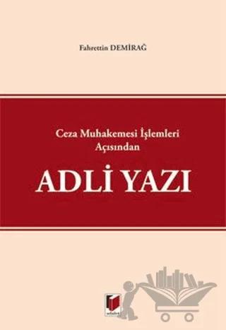 Ceza Muhakemesi İşlemleri Açısından Adli Yazı