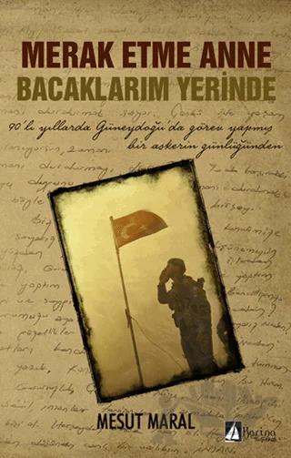 Merak Etme Anne Bacaklarım Yerinde