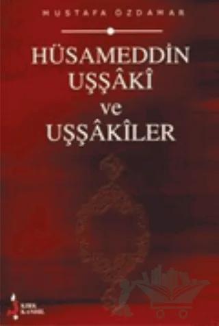 Hüsameddin Uşşaki ve Uşşakiler