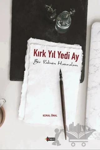 Kırk Yıl Yedi Ay