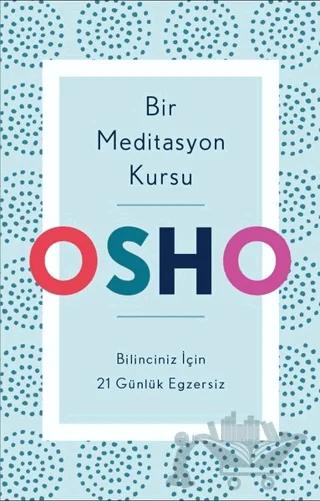 Bir Meditasyon Kursu