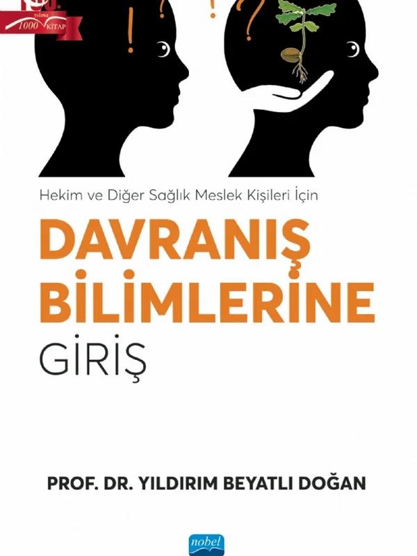 Hekim ve Diğer Sağlık Meslek Kişileri İçin DAVRANIŞ BİLİMLERİNE GİRİŞ