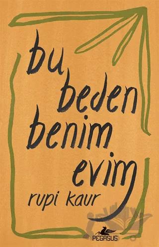 Bu Beden Benim Evim