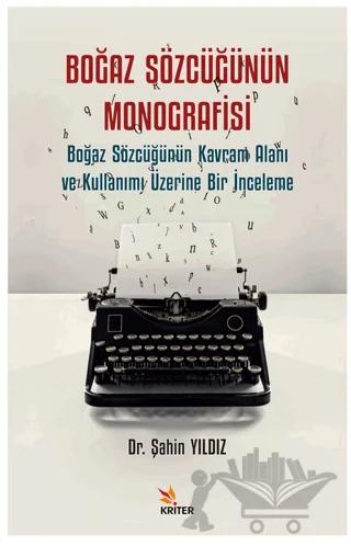 Boğaz Sözcüğünün Monografisi – Şahin Yıldız – Kriter Yayınları kitap kapağı