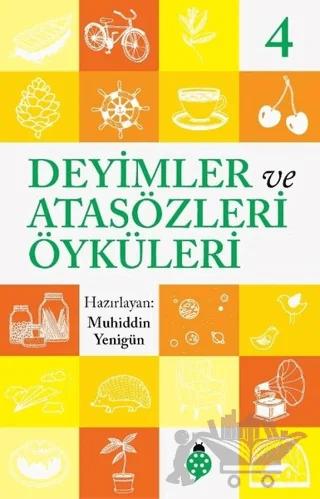 Deyimler ve Atasözleri Öyküleri - 4