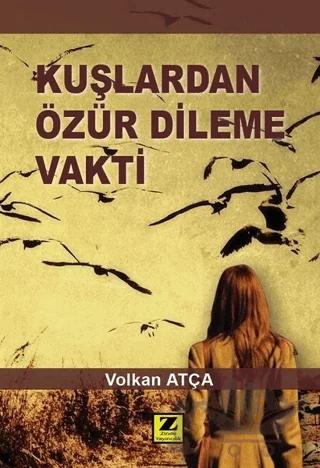 Kuşlardan Özür Dileme Vakti