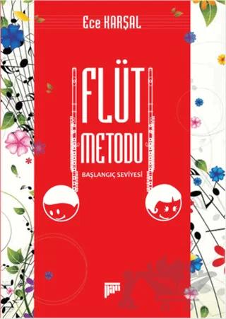 Flüt Metodu - Başlangıç Seviyesi – Ece Karşal – Pan Yayıncılık kitap kapağı