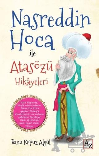 Nasreddin Hoca ile Atasözü Hikayeleri