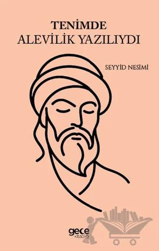 Tenimde Alevilik Yazılıydı