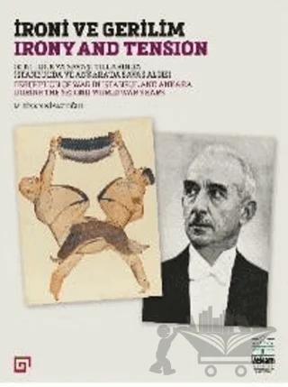 İroni ve Gerilim / Irony And Tension – Sinan Niyazioğlu – VEKAM (Koç Üniversitesi Vehbi Koç Ankara Araştırmaları Uygulama ve Araştırma Merkezi) kitap kapağı