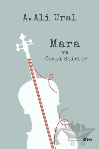Mara ve Öteki Şiirler