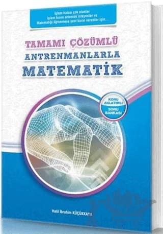 Antremanlarla Matematik Tamamı Çözümlü