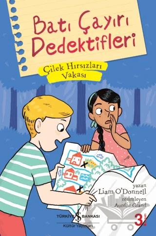 Çilek Hırsızları Vakası - Batı Çayırı Dedektifleri