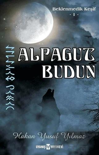 Alpagut Budun - Beklenmedik Keşif 1