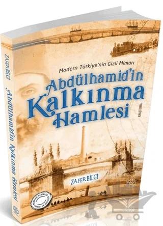 Abdülhamid'in Kalkınma Hamlesi