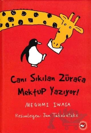 Canı Sıkılan Zürafa Mektup Yazıyor
