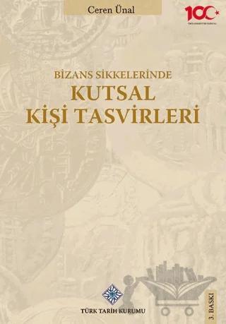Bizans Sikkelerinde Kutsal Kişi Tasvirleri