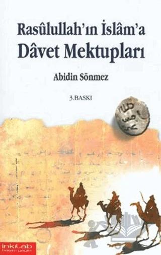 Rasulullah'ın İslam'a Davet Mektupları
