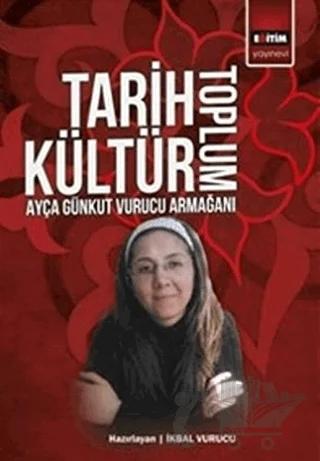Tarih Kültür Toplum