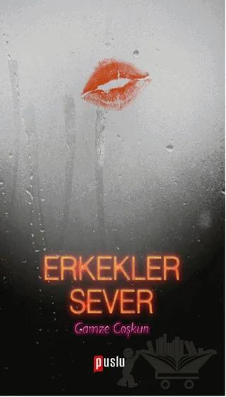 Erkekler Sever