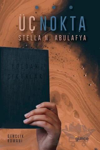 Üç Nokta - Yoldan Çıkanlar