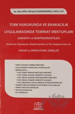 Türk Hukukunda ve Bankacılık Uygulamasında Teminat Mektupları