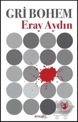 Gri Bohem – Eray Aydın – İmpala Yayınları kitap kapağı