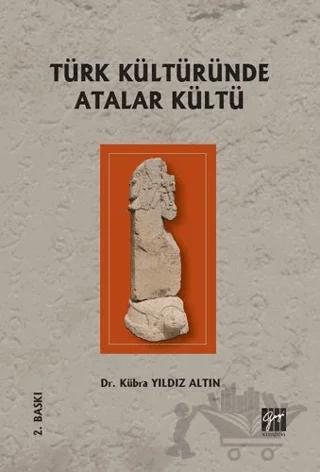 Türk Kültüründe Atalar Kültü