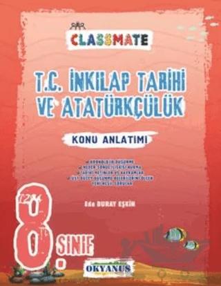 8. Sınıf Classmate T.c. İnkılap Tarihi Ve Atatürkçülük Konu Anlatımı