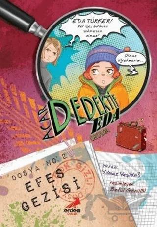 Acar Dedektif Eda Okulda 2 : Efes Gezisi