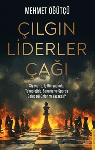 Çılgın Liderler Çağı
