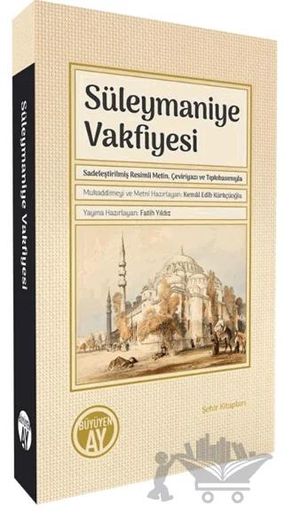 Süleymaniye Vakfiyesi – Kolektif – Büyüyen Ay Yayınları kitap kapağı