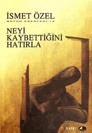 Neyi Kaybettiğini Hatırla