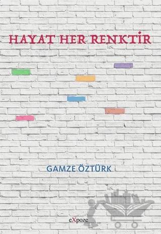 Hayat Her Renktir