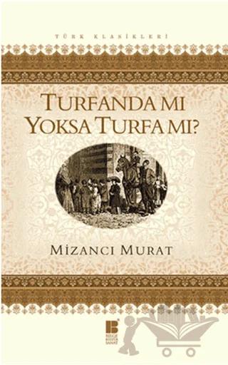 Turfanda Mı Yoksa Turfa Mı?