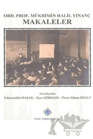 Ord. Prof. Mükrimin Halil Yinanç Makaleler