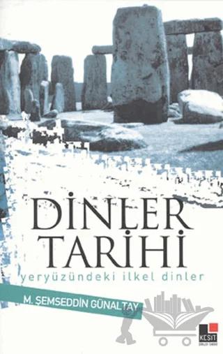 Dinler Tarihi Yeryüzündeki İlkel Dinler