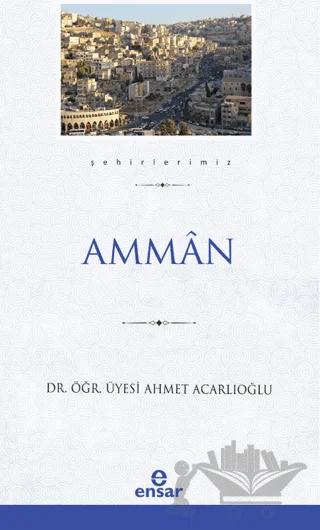 Amman (Şehirlerimiz-1)
