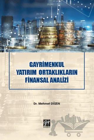 Gayrimenkul Yatırım Ortaklıkların Finansal Analizi