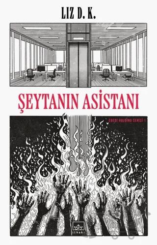 Şeytanın Asistanı – Ebedi Holding Serisi 1