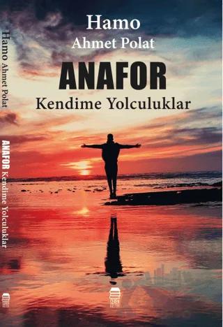 Anafor- Kendime Yolculuk