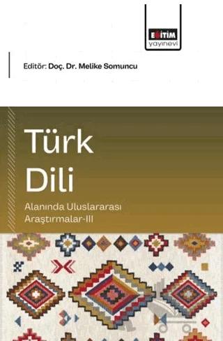 Türk Dili Alanında Uluslararası Araştırmalar - 3