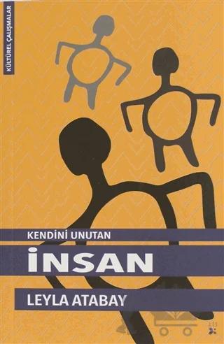 Kendini Unutan İnsan